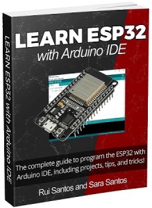 Learn ESP32 with Arduino IDE