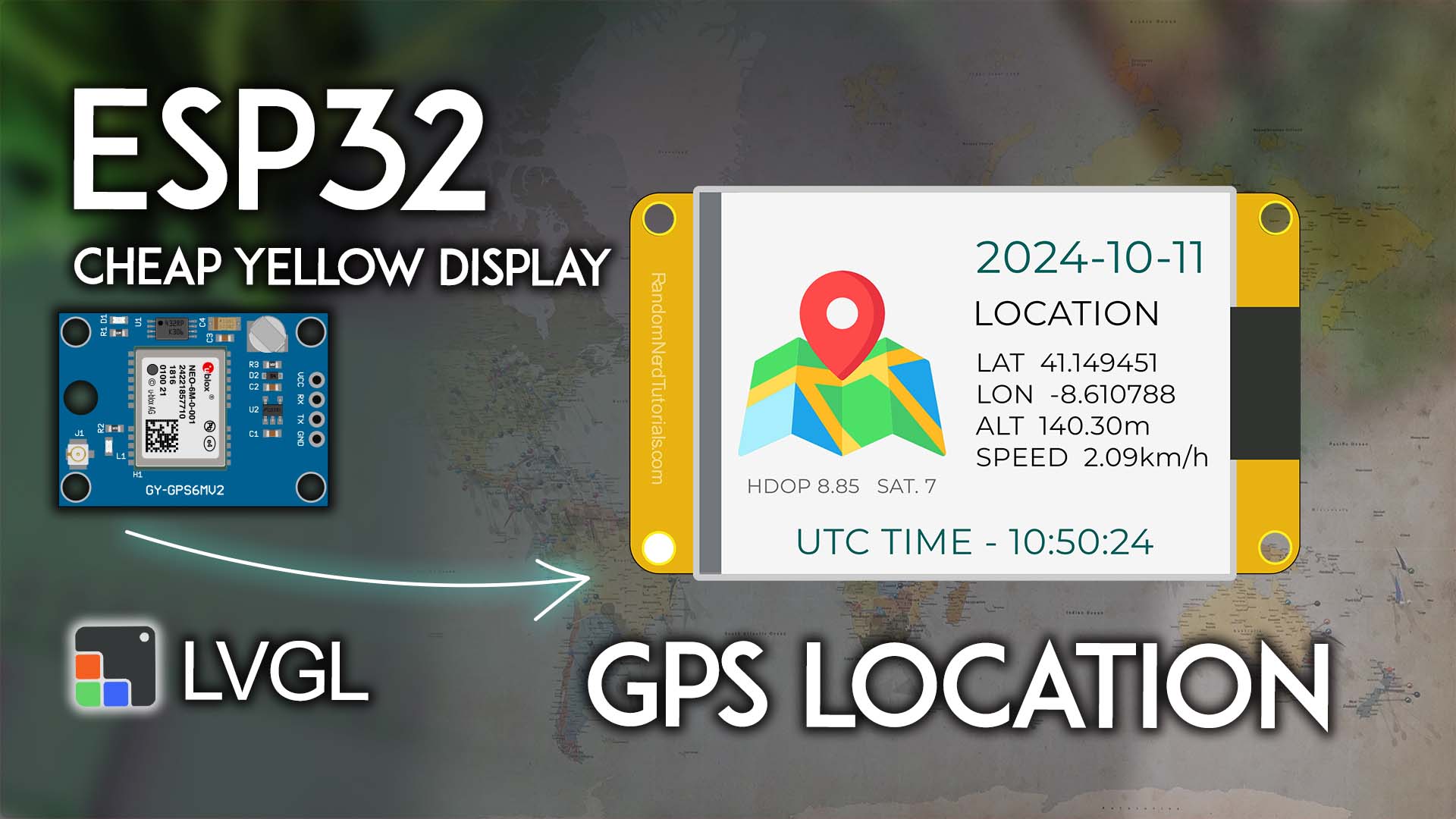ESP32 CYD with LVGL Display GPS Location Date and Time Arduino IDE