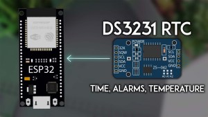 ESP32: Guide for DS3231 Real Time Clock Module (RTC) — Getting Time and Setting Alarms