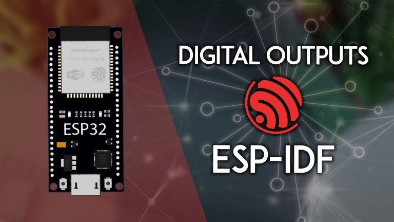 ESP-IDF: ESP32 GPIO Control Digital Outputs
