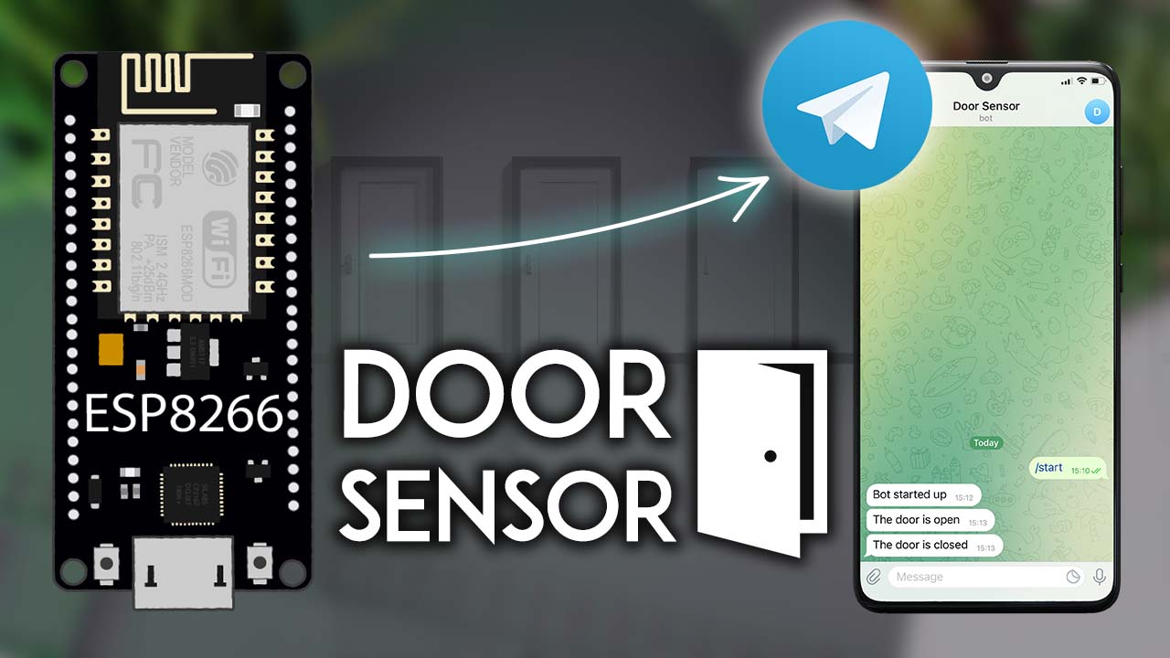 ESP8266 NodeMCU Door Status Monitor with Telegram Notifications Arduino IDE