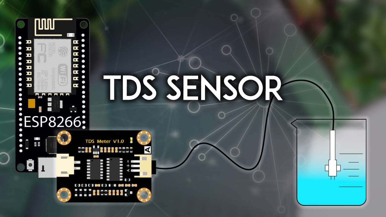 ESP8266 NodeMCU with TDS Sensor Water Quality Sensor Arduino IDE