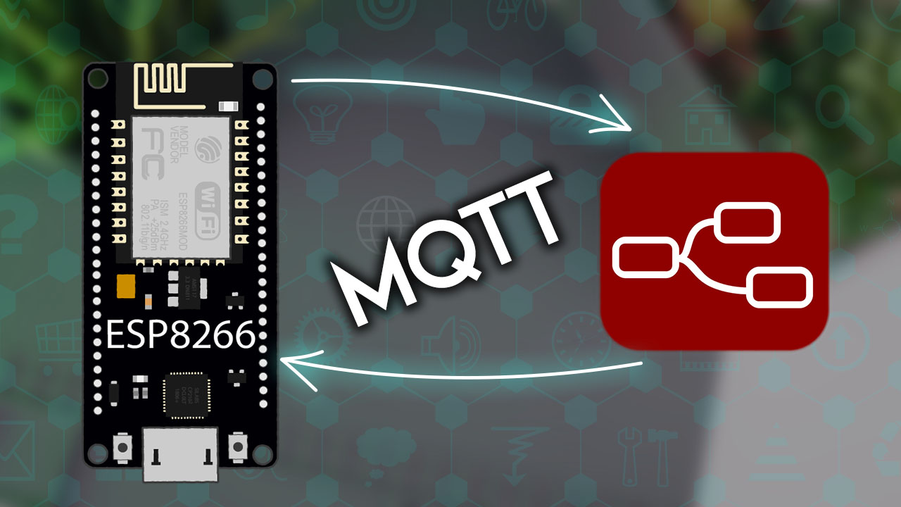 ESP8266 and Node-RED with MQTT (Publish and Subscribe)