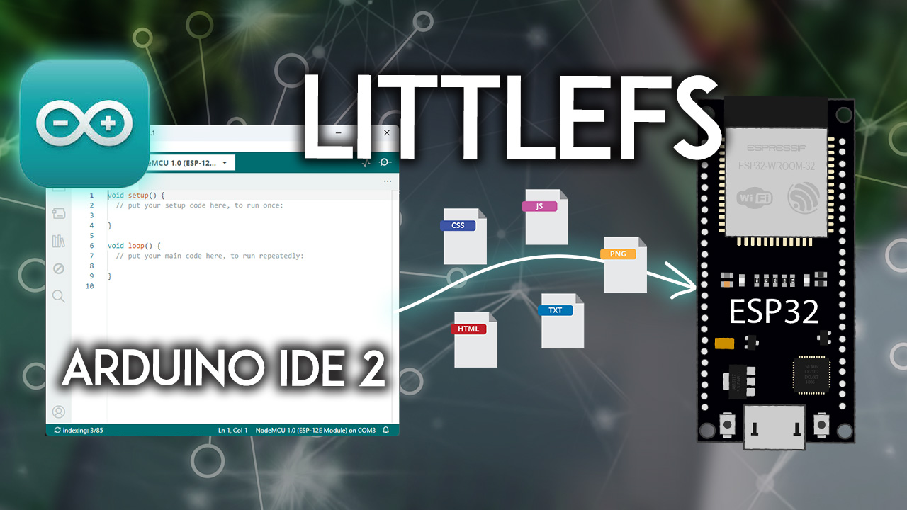 Arduino IDE 2 Install ESP32 LittleFS Uploader Upload Files to the Filesystem