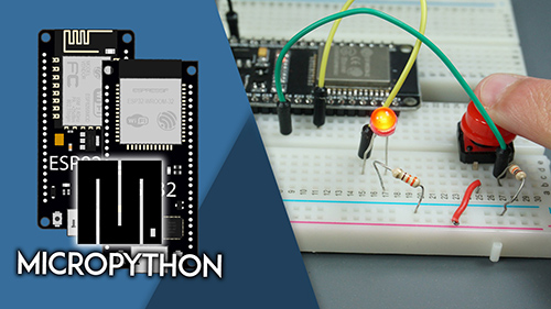 MicroPython Programming ESP32 ESP8266 eBook 2nd Module 3 GPIOs