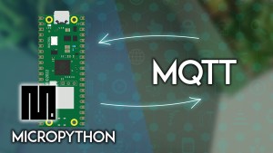 Raspberry Pi Pico Getting Started with MQTT MicroPython