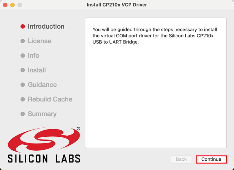 Continue with the CP210x USB to UART Bridge Drivers Installation on Mac OS X computer